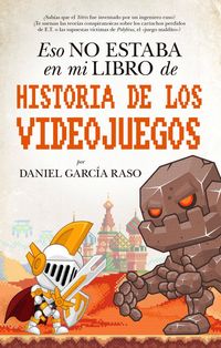 Produktbild: Eso no estaba en mi libro de historia de los videojuegos