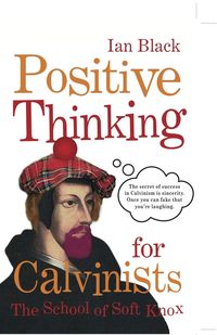 Produktbild: Positive Thinking for Calvinists