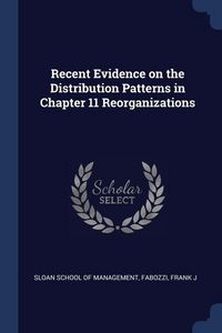 Produktbild: Recent Evidence on the Distribution Patterns in Chapter 11 Reorganizations