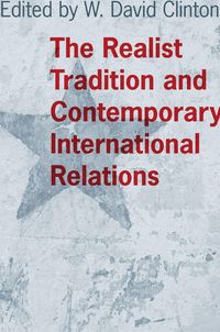 Produktbild: The Realist Tradition and Contemporary International Relations