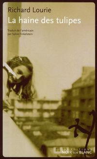 Produktbild: La Haine des Tulipes