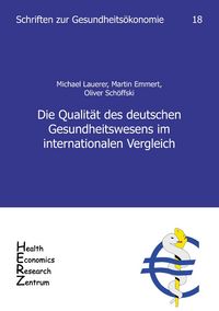 Produktbild: Die Qualit&auml;t des deutschen Gesundheitswesens im internationalen Vergleich