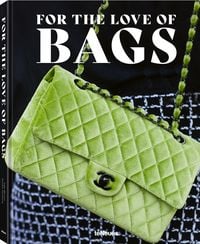 Bild vom Artikel For the Love of Bags, Revised Edition vom Autor Julia Werner