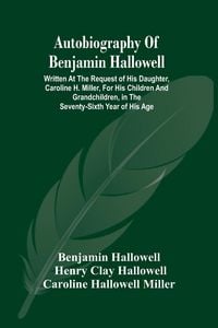 Produktbild: Autobiography Of Benjamin Hallowell