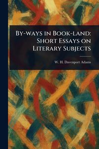 Produktbild: By-ways in Book-land
