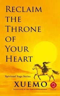 Produktbild: Reclaim the Throne of Your Heart