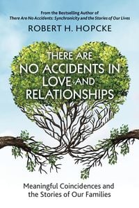Produktbild: There Are No Accidents in Love and Relationships