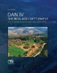 Produktbild: DAN IV - The Iron Age I Settlement
