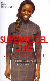 Produktbild: Supermodel Chef Lorraine Pascale
