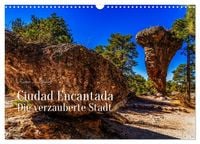 Produktbild: Ciudad Encantada - Die verzauberte Stadt (Wandkalender 2027 DIN A3 quer), CALVENDO Monatskalender