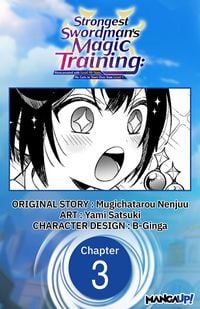 Produktbild: Strongest Swordsman's Magic Training: Reincarnated with Level 99 Stats, He Gets to Start Over from Level 1 #003