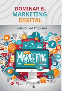 Produktbild: Dominar El Marketing Digital
