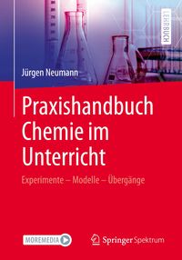 Bild vom Artikel Praxishandbuch Chemie im Unterricht vom Autor Jürgen Neumann