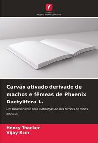 Produktbild: Carv&atilde;o ativado derivado de machos e f&ecirc;meas de Phoenix Dactylifera L.