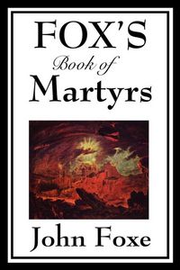 Produktbild: Fox's Book of Martyrs