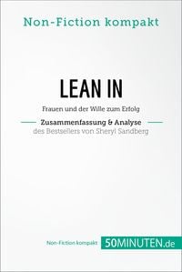 Produktbild: Lean In. Zusammenfassung & Analyse des Bestsellers von Sheryl Sandberg