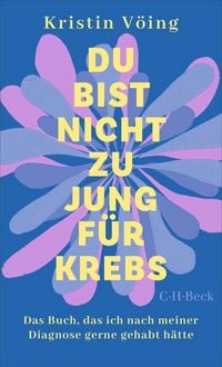 Produktbild: Du bist nicht zu jung f&uuml;r Krebs