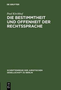 Produktbild: Die Bestimmtheit und Offenheit der Rechtssprache