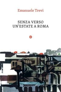 Produktbild: Senza verso. Un'estate a Roma