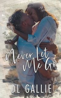 Produktbild: Never Let Me Go (Silverbell Shore)