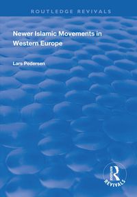 Produktbild: Newer Islamic Movements in Western Europe