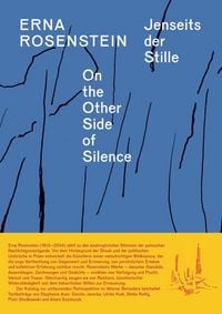 Produktbild: Erna Rosenstein. Jenseits der Stille / On the Other Side of Silence