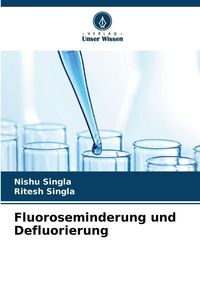 Produktbild: Fluoroseminderung und Defluorierung