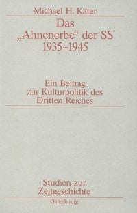 Produktbild: Das "Ahnenerbe" der SS 1935-1945