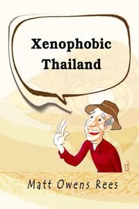 Produktbild: Xenophobic Thailand
