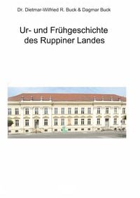 Produktbild: Ur- und Fr&uuml;hgeschichte des Ruppiner Landes