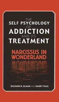 Produktbild: The Self Psychology of Addiction and its Treatment