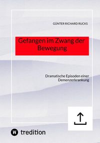 Produktbild: Gefangen im Zwang der Bewegung