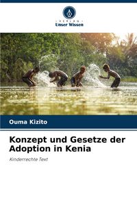 Produktbild: Konzept und Gesetze der Adoption in Kenia