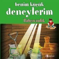 Produktbild: Benim K&uuml;c&uuml;k Deneylerim - Bahcivanlik