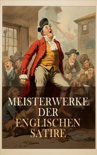 Produktbild: Meisterwerke der englischen Satire (Kommentiert)