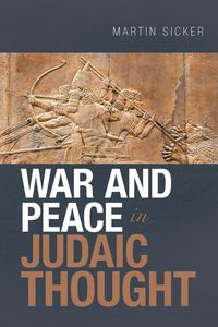 Produktbild: War and Peace in Judaic Thought