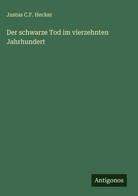 Produktbild: Der schwarze Tod im vierzehnten Jahrhundert