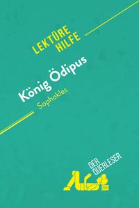 Produktbild: K&ouml;nig &Ouml;dipus von Sophokles (Lekt&uuml;rehilfe)