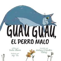 Produktbild: Guau, Guau, el Perro Malo