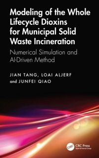 Produktbild: Modeling of the Whole Lifecycle Dioxins for Municipal Solid Waste Incineration