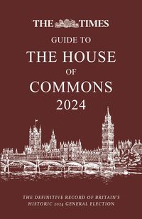 Produktbild: The Times Guide to the House of Commons 2024