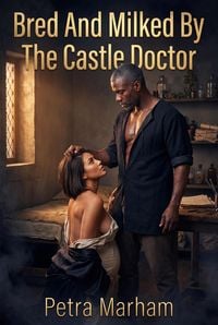 Produktbild: Bred And Milked By The Castle Doctor