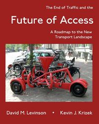 Produktbild: The End of Traffic and the Future of Access
