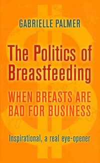 Produktbild: The Politics of Breastfeeding