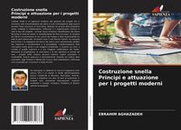 Produktbild: Costruzione snella Principi e attuazione per i progetti moderni
