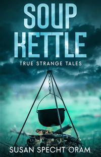 Produktbild: Soup Kettle (Strangers on a Train, #4)