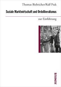 Bild vom Artikel Soziale Marktwirtschaft und Ordoliberalismus zur Einführung vom Autor Thomas Biebricher