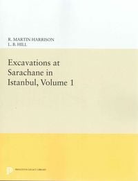 Produktbild: Excavations at Sarachane in Istanbul, Volume 1