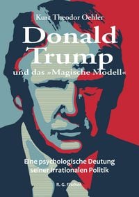Produktbild: Donald Trump und das &raquo;Magische Modell&laquo;