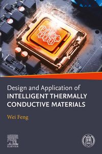 Produktbild: Design and Application of Intelligent Thermally Conductive Materials